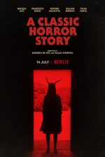 دانلود دوبله فارسی فیلم A Classic Horror Story 2021