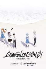 دانلود فیلم Evangelion: 3.0+1.01 Thrice Upon a Time 2021