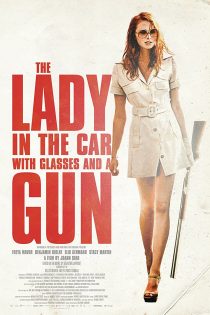 دانلود فیلم The Lady in the Car with Glasses and a Gun 2015