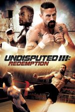 دانلود فیلم Undisputed 3: Redemption 2010 دانلود فیلم Undisputed 3: Redemption 2010