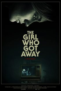 دانلود فیلم The Girl Who Got Away 2021 دانلود فیلم The Girl Who Got Away 2021