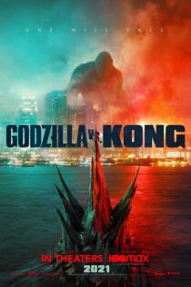 دانلود فیلم Godzilla vs. Kong 2021 دانلود فیلم Godzilla vs. Kong 2021