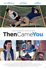 دانلود فیلم Then Came You 2018
