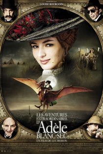 دانلود فیلم 2010 The Extraordinary Adventures of Adèle Blanc-Sec
