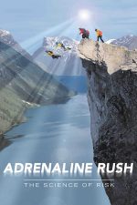 دانلود فیلم Adrenaline Rush: The Science of Risk 2002 دانلود فیلم Adrenaline Rush: The Science of Risk 2002