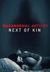 دانلود فیلم Paranormal Activity: Next of Kin 2021 دانلود فیلم Paranormal Activity: Next of Kin 2021