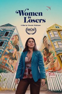 دانلود فیلم Women Is Losers 2021 دانلود فیلم Women Is Losers 2021