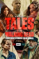 دانلود سریال Tales of the Walking Dead با زیرنویس چسبیده