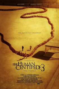 دانلود فیلم The Human Centipede III (Final Sequence) 2015