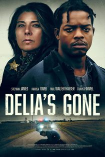 دانلود فیلم Delia’s Gone 2022