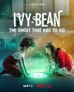 دانلود فیلم Ivy + Bean: The Ghost That Had to Go 2022