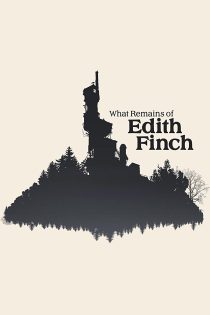 دانلود فیلم What Remains of Edith Finch 2017
