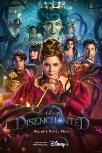دانلود فیلم Disenchanted 2022 با دوبله اختصاصی