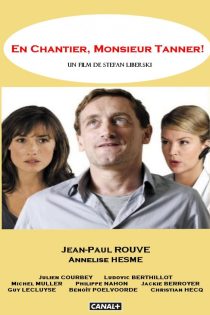 دانلود فیلم En chantier monsieur Tanner 2010 دانلود فیلم En chantier monsieur Tanner 2010