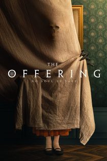 دانلود فیلم The Offering 2022 با دوبله اختصاصی