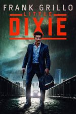 دانلود فیلم Little Dixie 2023 با زیرنویس چسبیده دانلود فیلم Little Dixie 2023 با زیرنویس چسبیده