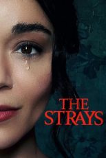 دانلود فیلم The Strays 2023 با زیرنویس چسبیده