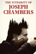 دانلود فیلم The Integrity of Joseph Chambers 2022 با دوبله اختصاصی
