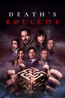 دانلود فیلم Death s Roulette 2023 با دوبله اختصاصی دانلود فیلم Death s Roulette 2023 با دوبله اختصاصی