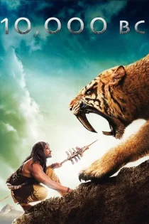 دانلود دوبله فارسی  فیلم 10,000 BC 2008