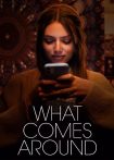 دانلود فیلم What Comes Around 2022 با زیرنویس چسبیده دانلود فیلم What Comes Around 2022 با زیرنویس چسبیده
