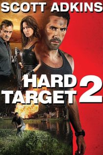 دانلود دوبله فارسی فیلم Hard Target 2 2016 دانلود دوبله فارسی فیلم Hard Target 2 2016