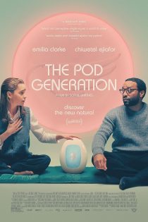 دانلود فیلم The Pod Generation 2023 با زیرنویس چسبیده