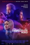 دانلود فیلم Desperation Road 2023 با زیرنویس چسبیده