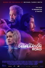 دانلود فیلم Desperation Road 2023 با زیرنویس چسبیده