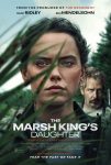 دانلود فیلم The Marsh King’s Daughter 2023 با زیرنویس چسبیده