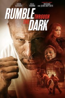 دانلود فیلم Rumble Through the Dark 2023 با زیرنویس چسبیده