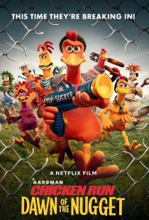 دانلود فیلم Chicken Run: Dawn of the Nugget 2023 با دوبله اختصاصی دانلود فیلم Chicken Run: Dawn of the Nugget 2023 با دوبله اختصاصی