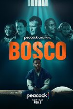 دانلود فیلم Bosco 2024 با دوبله اختصاصی دانلود فیلم Bosco 2024 با دوبله اختصاصی
