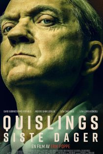 دانلود فیلم Quisling: The Final Days 2024 با زیرنویس چسبیده