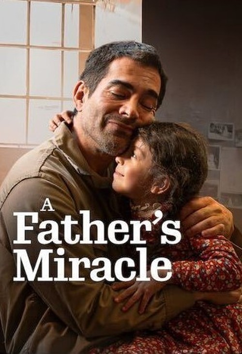 دانلود فیلم A Father’s Miracle 2026 با زیرنویس چسبیده دانلود فیلم A Father’s Miracle 2026 با زیرنویس چسبیده